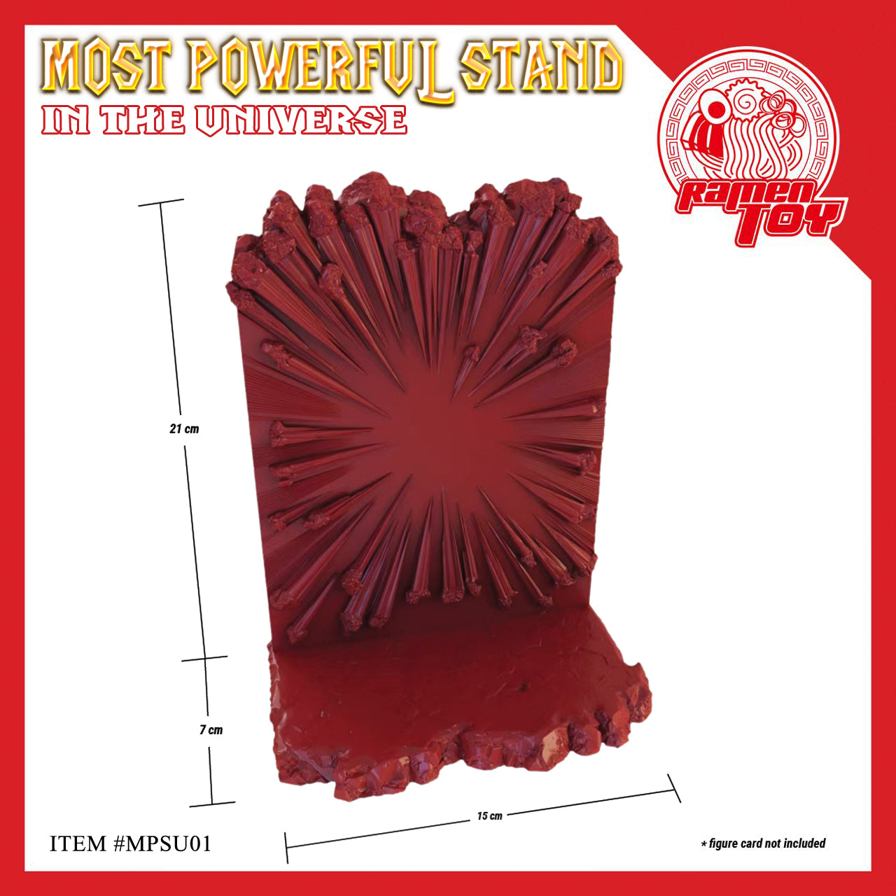 ITEM #MPSU01 - The Most Powerful Stand in the Universe (PRE-ORDER) Exclude Shipping